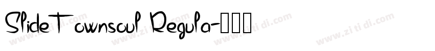SlideTownsoul Regula字体转换